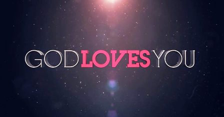 God Loves You