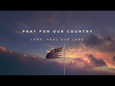 A Prayer for Our Country
