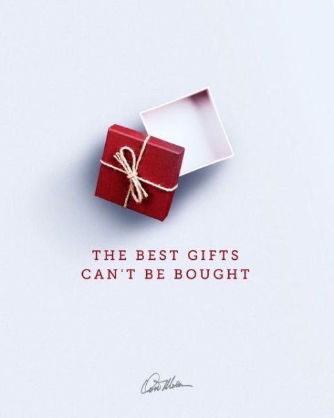 The Best Gifts Can't Be Bought