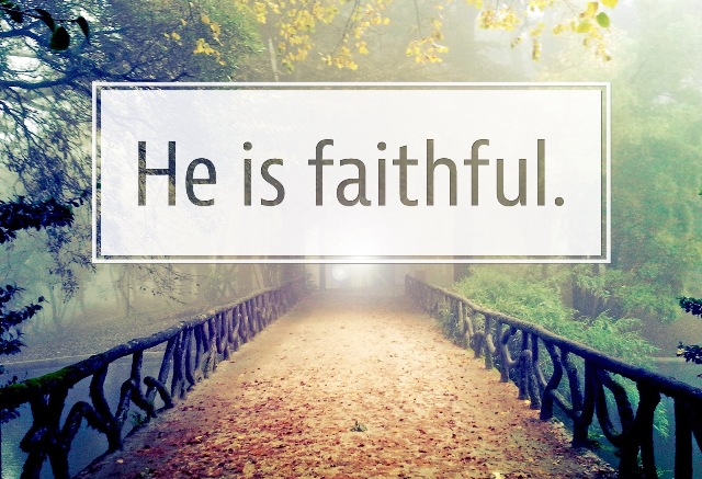God is Faithful.