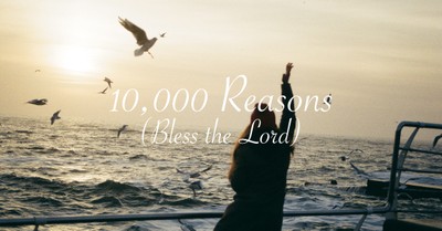 10,000 Reasons