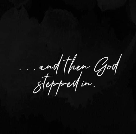 Then God Stepped In