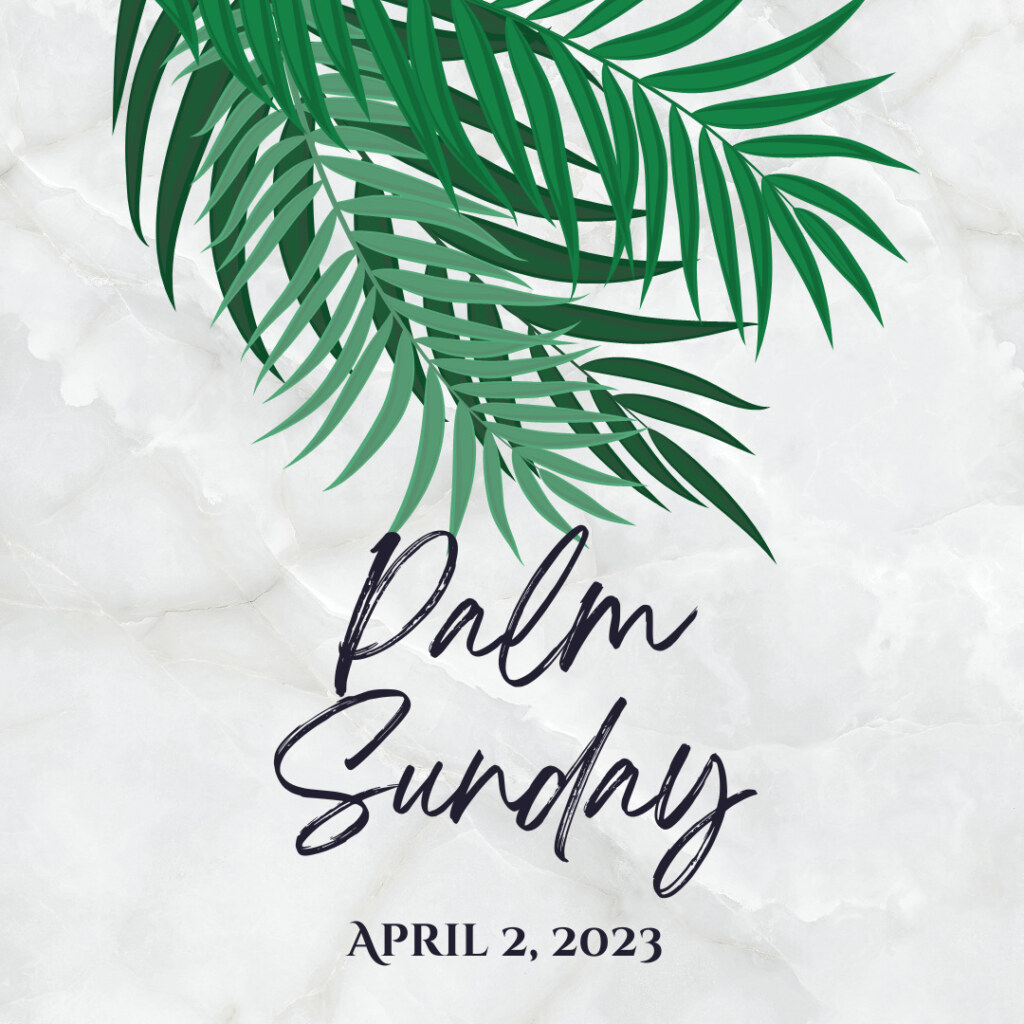 Palm Sunday Blessings