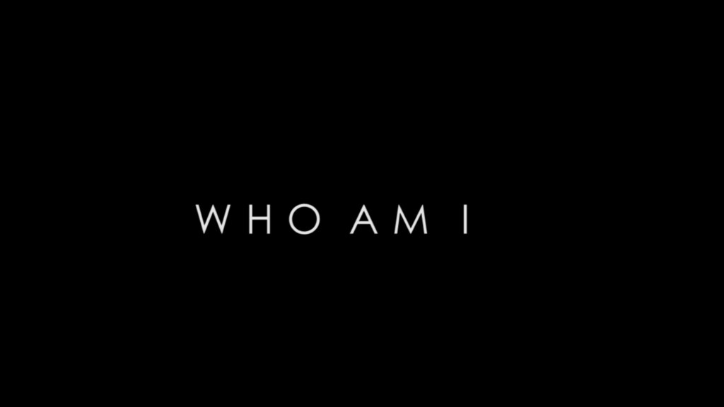 Who Am I?